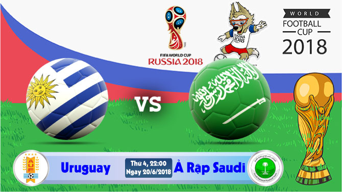 Soi kèo World Cup Uruguay vs Ả Rập Saudi 22h00, ngày 20/6: Phục Hận